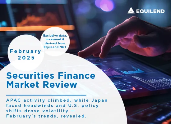 Monthly Securities Finance Market Review: February 2025